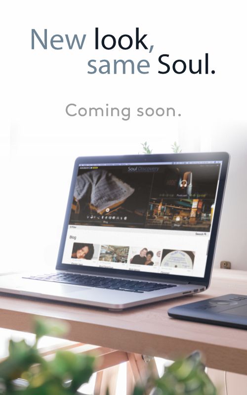 New look, same Soul. Coming Soon.